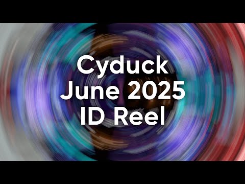 Cyduck June 2025 ID Reel