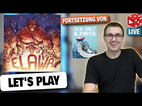 Elawa - Der Sea, Salt & Paper Nachfolger • Live Let's Play • Mit Vinzenz & Ben