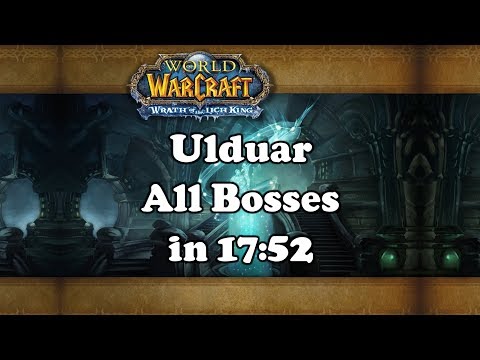 Ulduar (All Bosses) in 17:52