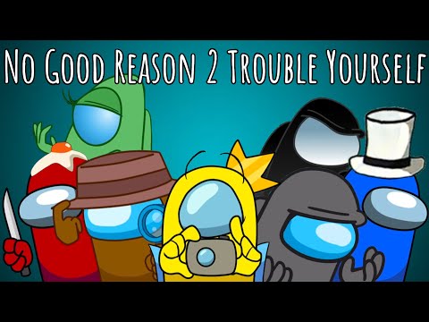 CG⁵, NateWantsToBattle, AmaLee, HalaCG | No Good Reason 2 Trouble Yourself