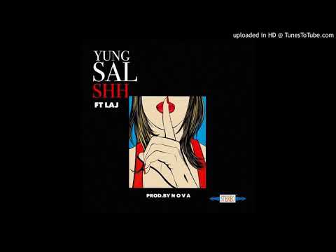 Shhhh-Yung Sal Ft Boss La(Audio Only)