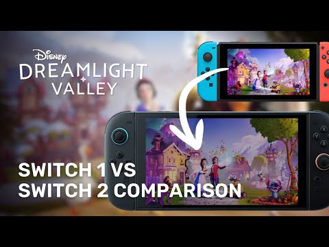 Disney Dreamlight Valley Switch 1 vs Switch 2 Gameplay Comparison