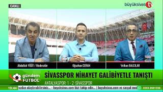 Gündem Futbol (07.09.2026) Büyük Sivas TV