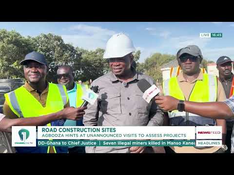 Agbodza Announces Unannounced Road Inspections to Check Contractors