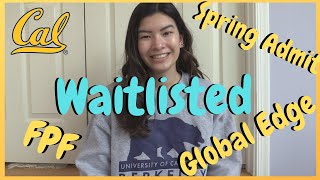 WAITLISTED TO UC BERKELEY Alternate Pathway Advice: FPF, Global Edge, Spring Admission