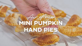 Air Fryer Mini Pumpkin Hand Pies (mini pumpkin pie bites)