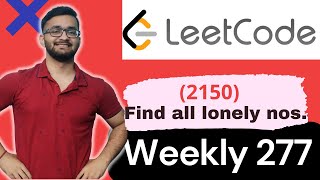 YouTube video '2150 Find All Lonely Numbers in the Array || Weekly Contest 277 || LeetCode 2150 || Medium || C++'