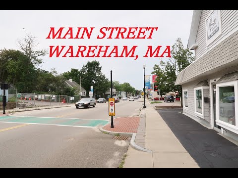 MAIN STREET WAREHAM, MA