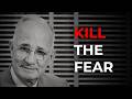 How To DESTROY Fear Forever Napoleon Hill