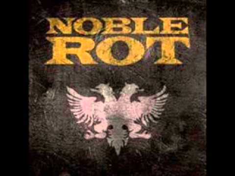 Noble Rot - Kicked to the Curb