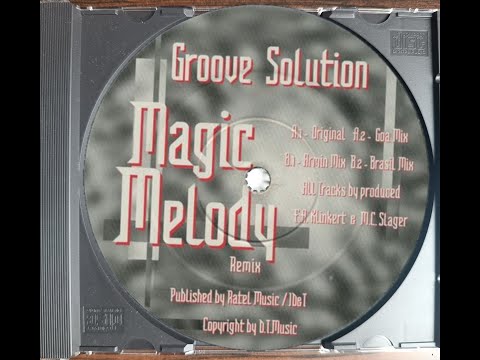Groove Solution - Magic Melody 1995 - 90s Techno Classics
