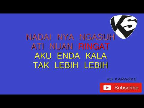 UDAH ENDA SAYAU KARAOKE   STELLA PHILIP