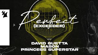 David Guetta &amp; Mason vs Princess Superstar - Perfect (Exceeder) [Offical Lyric Video]
