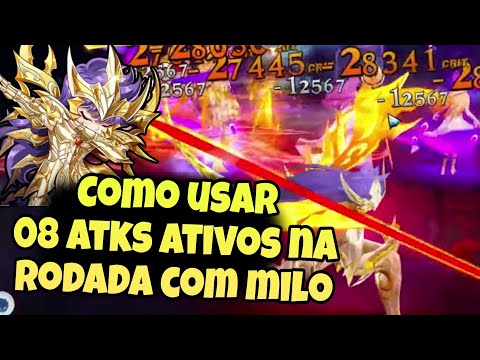Além dos Atks Passivos +8x Atk Ativos do Milo Divino Ativo na Rodada - Saint Seiya Awakening