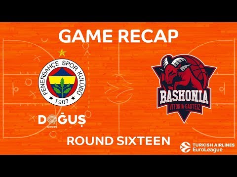 Highlights: Fenerbahce Dogus Istanbul - Baskonia Vitoria Gasteiz
