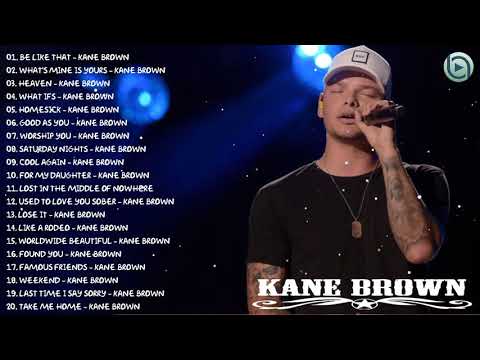 KaneBrown 2021 Playlist   - All Songs 2021 - KaneBrown Greatest Hits 2021