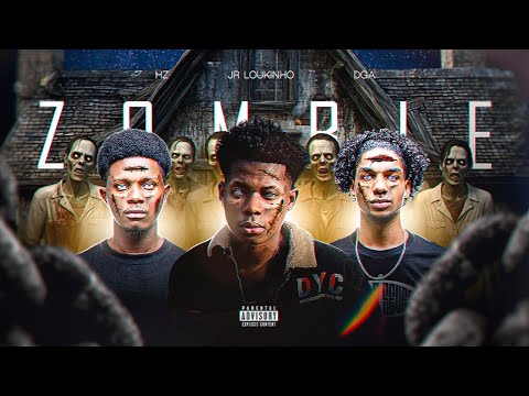Júnior LOukinho x HZ x DGA - ZOMBIE [ OFFICIAL VÍDEO ]