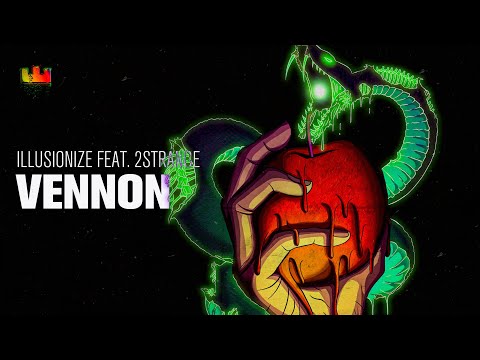 Illusionize - Vennon (Feat 2STRANGE)