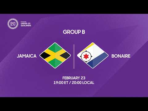 Jamaica vs Bonaire | 2026 Concacaf Under-20 Qualifiers