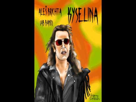 Aleš Brichta Band-Kyselina