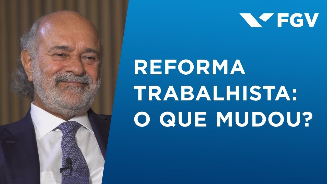 Bate-Papo FGV | Reforma trabalhista: o que mudou? com Paulo Sérgio