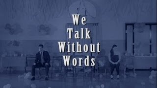 We Talk Without Words 2013 - Joshua Sherman Presents