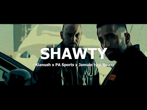 [FREE] Kianush x PA Sports x Jamule type Beat "Shawty" (prod. by Tim House)
