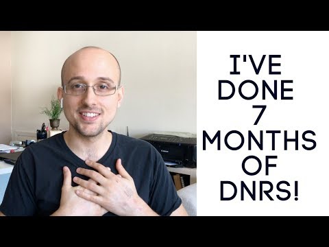I've Done 7 months of DNRS!