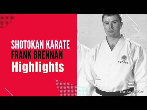 Frank Brennan | Karate Highlights