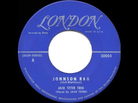 1950 HITS ARCHIVE: Johnson Rag - Jack Teter Trio (Jack Teter, vocal)