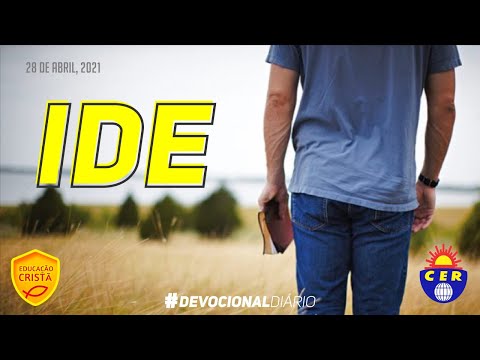Devocional Diário ✓ Tema: IDE ✓ 29/04/2021