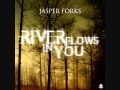 Jasper Forks - River Flows In You 