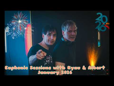Euphonic Sessions with Kyau & Albert - January2026