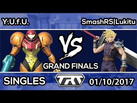 TRT LATAM 2017 - Y.U.f.U (Samus) x SmashRS | Lukitu (Cloud) - Grand Finals