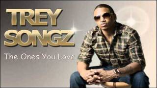 Trey Songz - The Ones You Love (New Song 2010)