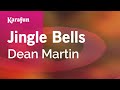 Jingle Bells - Dean Martin | Karaoke Version | KaraFun