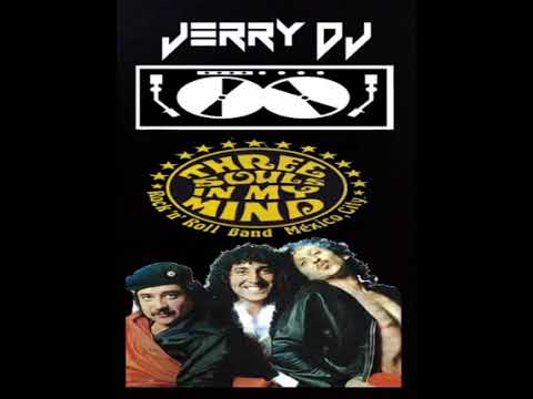Jerry dj mix three souls in My mind
