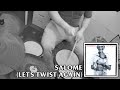 Chumbawamba - "Salome (Let's Twist Again)" drum cover