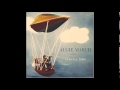 Augie March - Sunstroke House