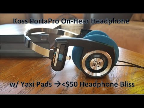 Koss PortaPro with Yaxi Pads Headphone Review - Under $50 And You'll Find Ways to Listen to Them!