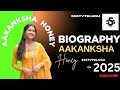 Aakanksha Honey Biography On 555tvtelugu 2025 Aakankshahoney