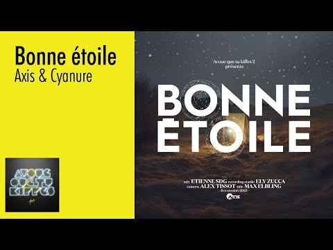Video thumbnail for Bonne étoile feat. Cyanure
