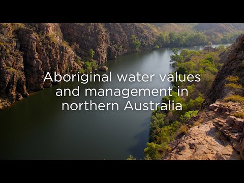 オーストラリア北部のアボリジニの水の価値と管理 (Aboriginal water values and management in northern Australia)