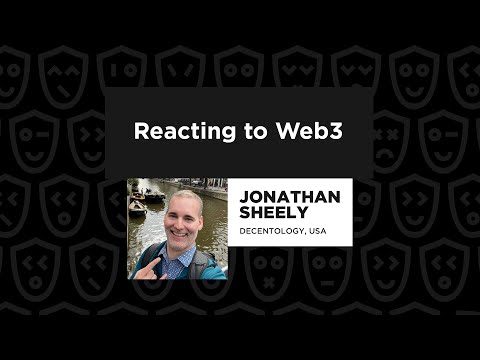 Reacting to Web3 – Jonathan Sheely, React Summit 2022