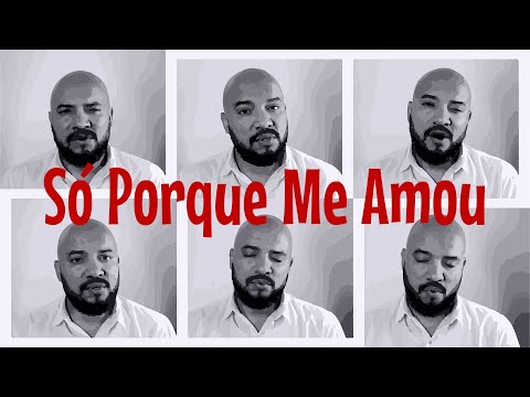 Gideoni Donato | Só porque me amou | AcapellaGD