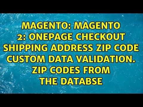 Magento 2: Onepage checkout shipping address ZIP Code custom data validation. Zip codes from the...