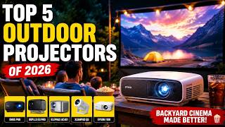 Top 5 Best Outdoor Projectors of 2026 | Ultimate Backyard & Camping Projectors