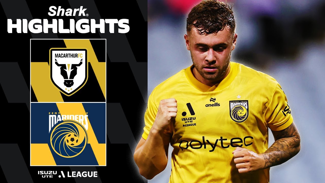 Macarthur vs Central Coast Mariners Highlights
