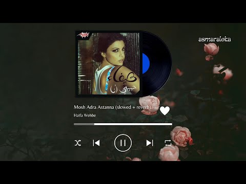 haifa wehbe - mosh adra astanna (slowed + reverb)
