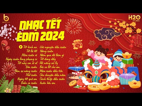 Nhạc Tết Remix Chill 2024 - Tết Bình An, Tết Là Tết, Mùa Xuân Ơi - LK Nhạc Xuân Remix 2024 Hay Nhất